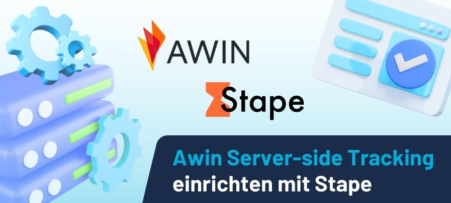 Awin Server-side Tracking einrichten mit Stape